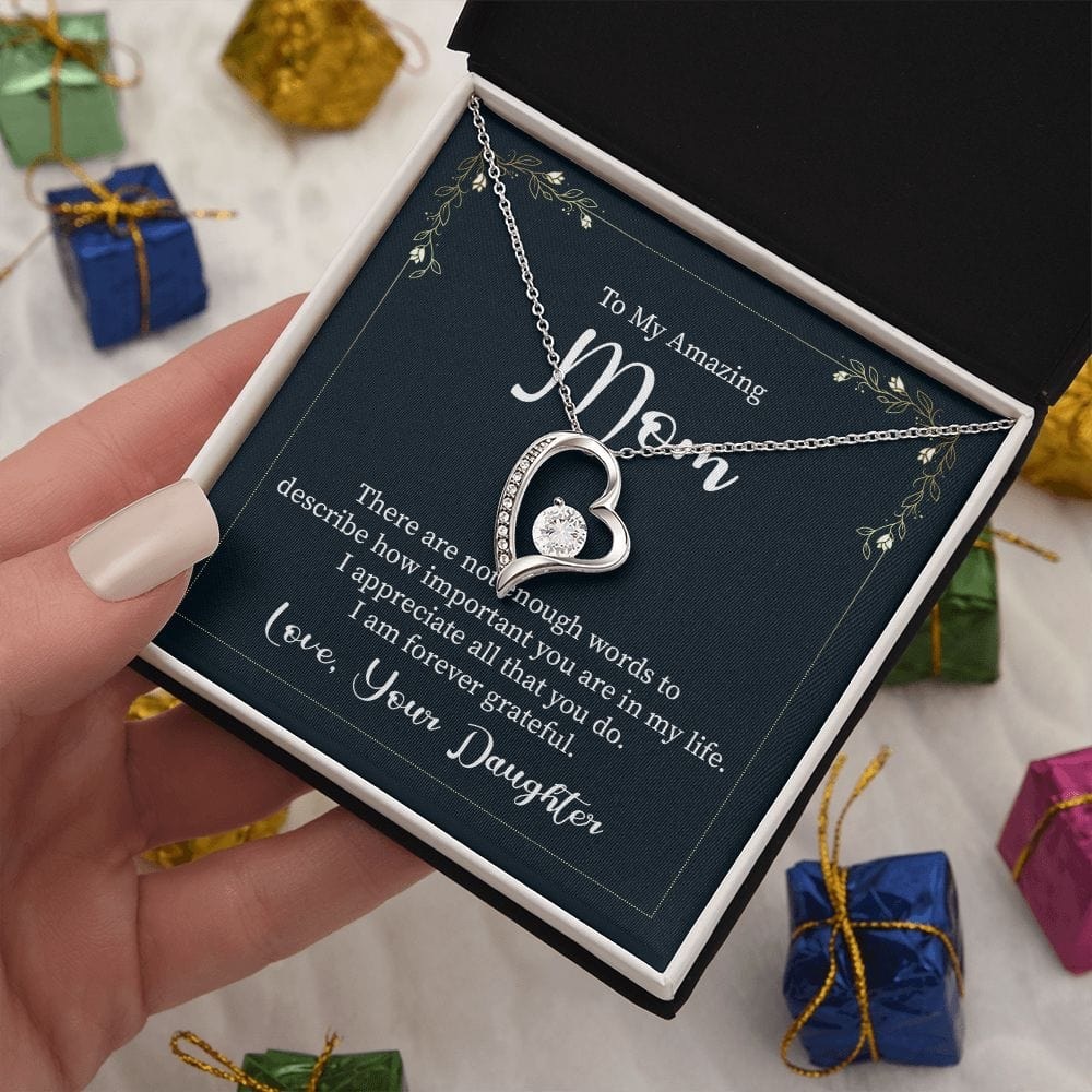 To My Amazing Mom - There Are Not Enough Words - Necklace